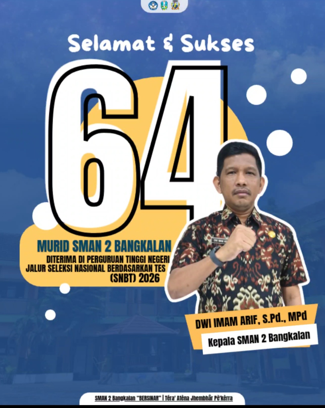 SMADA Bangga! Sebanyak 64 Siswa SMAN 2 Bangkalan Lolos SNBT 2026 di Kampus-Kampus Ternama