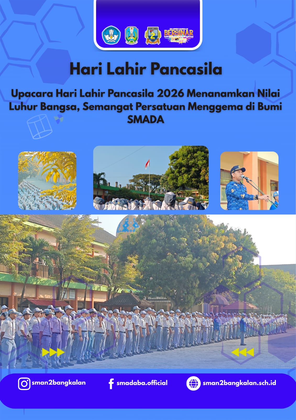 Upacara Hari Lahir Pancasila 2026 Menanamkan Nilai Luhur Bangsa, Semangat Persatuan Menggema di Bumi SMADA