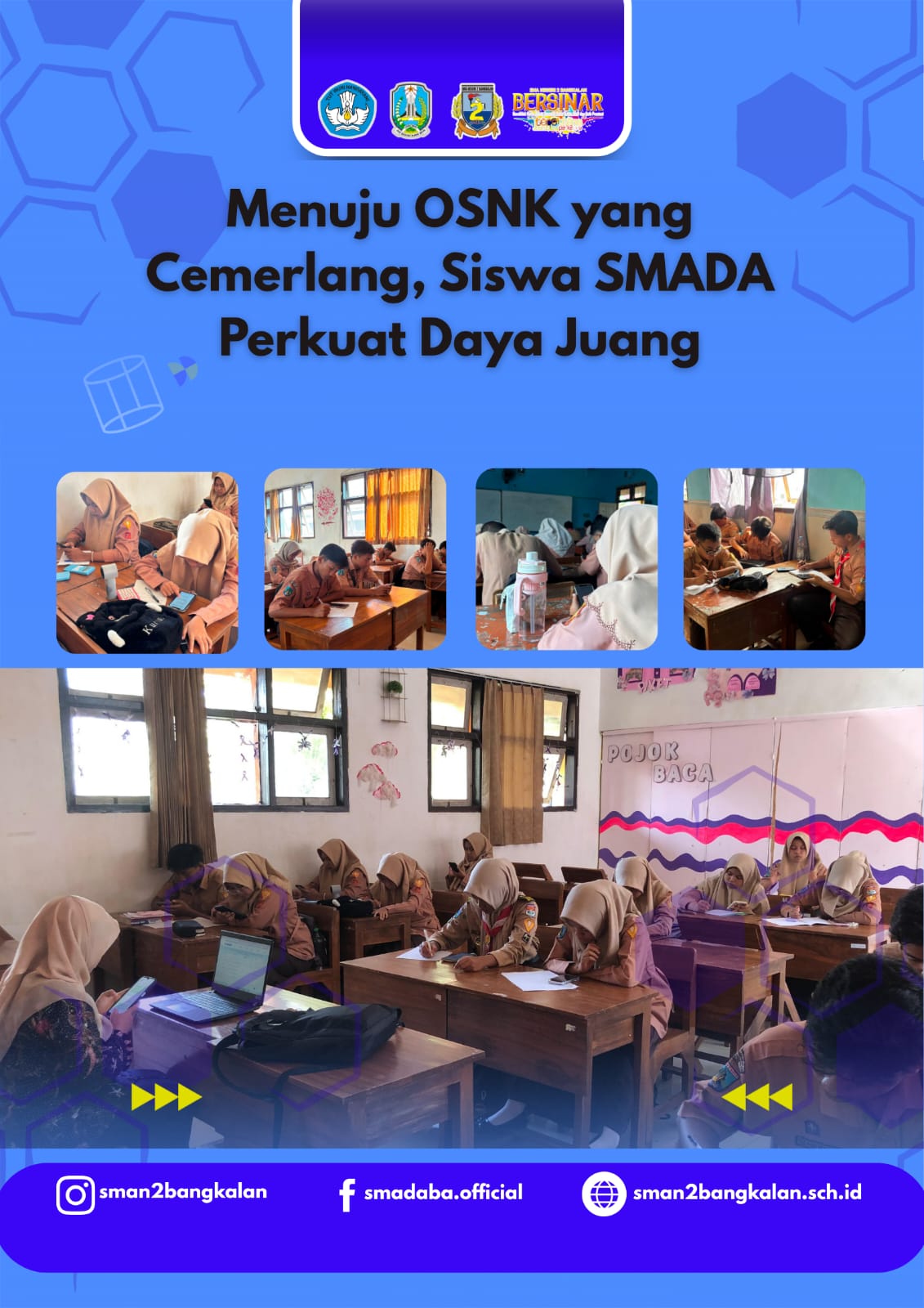 Menuju OSNK yang Cemerlang, Siswa SMADA Perkuat Daya Juang
